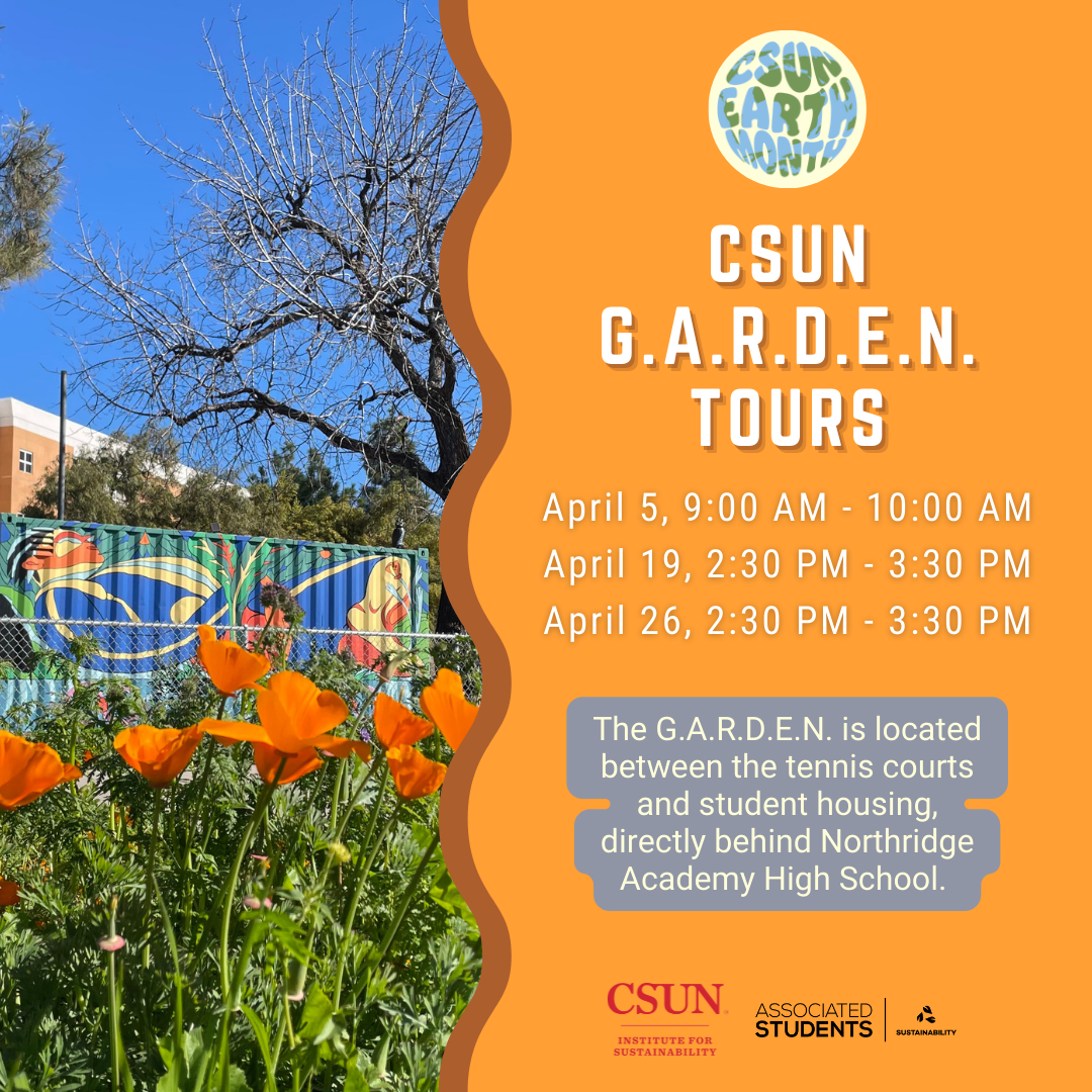 CSUN G.A.R.D.E.N. and Hydroponics Food Farm Events California State